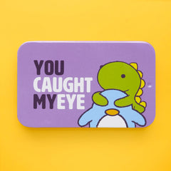 You Caught My Eye Tin